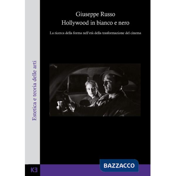 Hollywood in bianco e nero