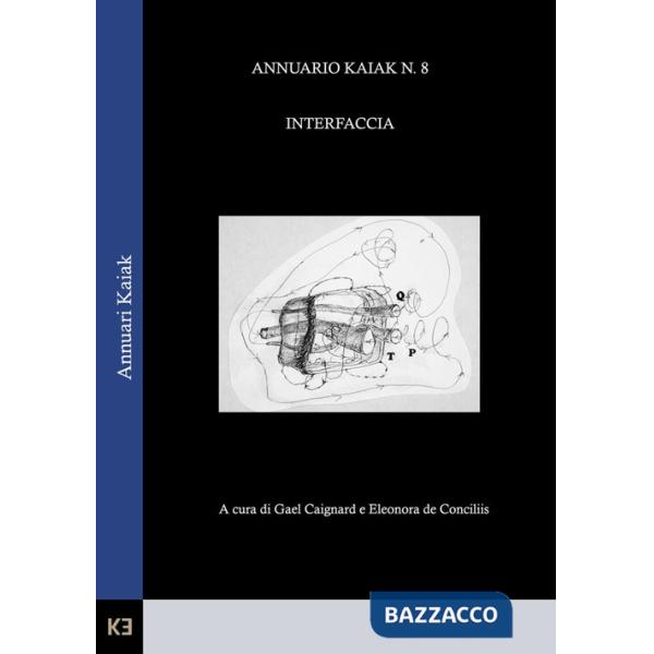 Interfaccia. Annuario Kaiak. Vol. 8