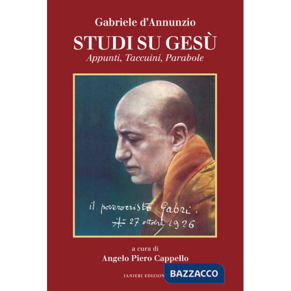 Studi su Gesù. Appunti, taccuini, parabole
