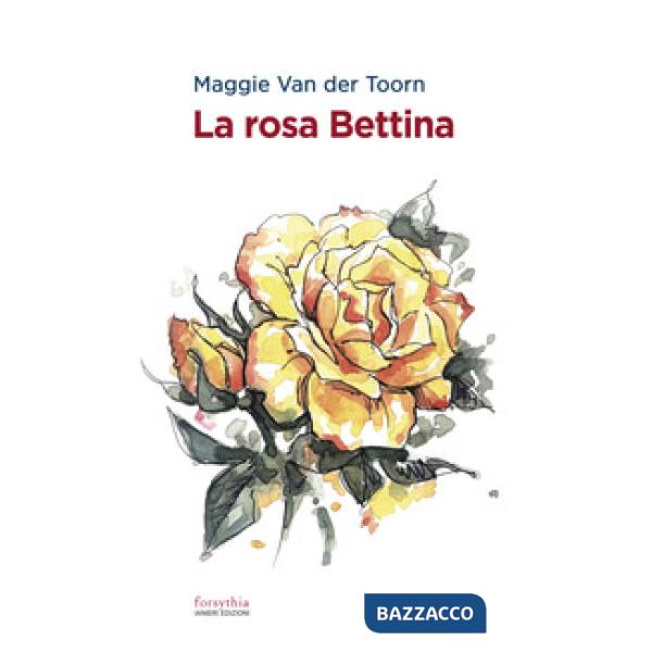 Rosa Bettina (La)