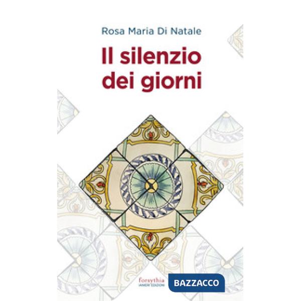 Silenzio dei giorni (Il)