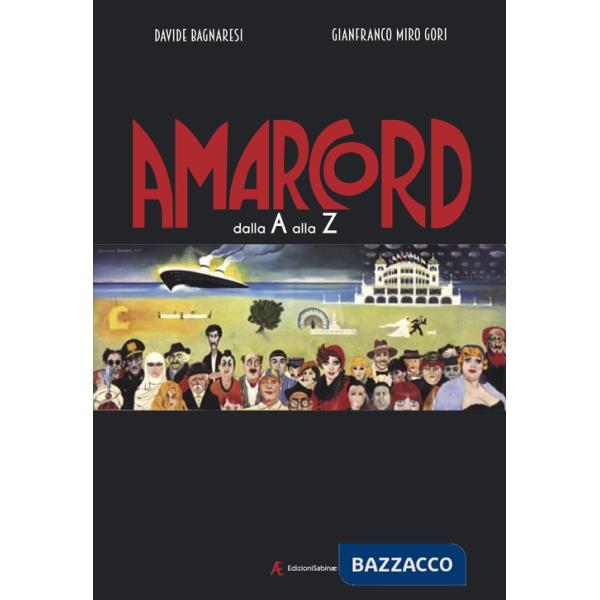 Amarcord dalla A alla Z