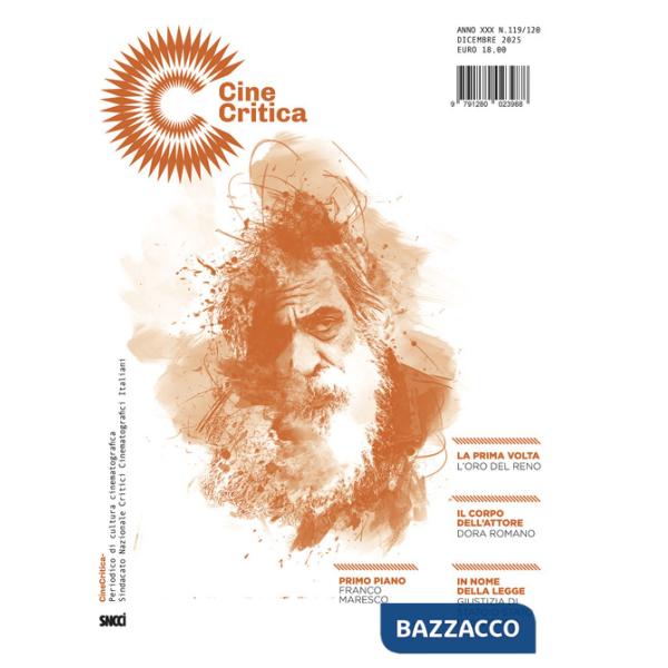 Cinecritica. Periodico di cultura cinematografica del sindacato nazionale critici cinematografici italiani (2025). Vol. 119-120