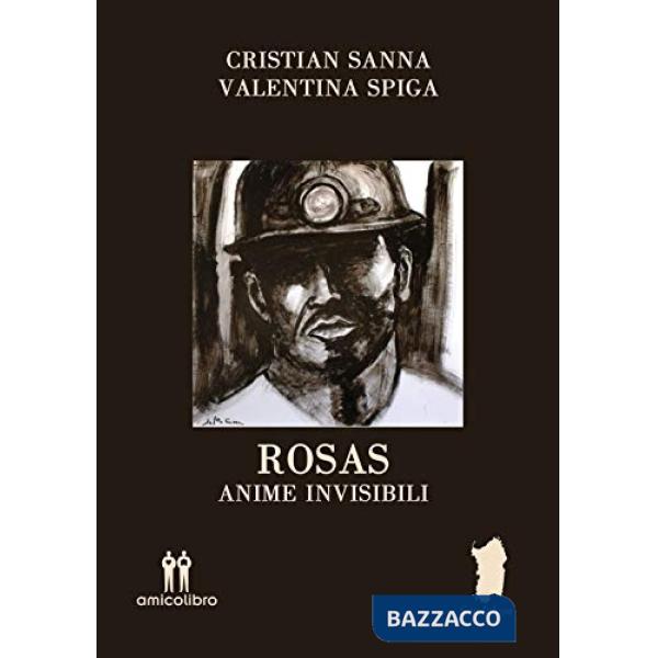 Rosas. Anime invisibili