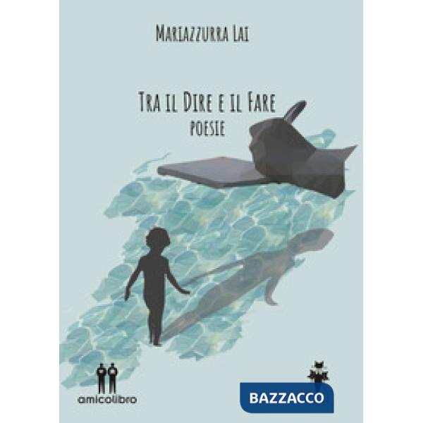 Tra il dire e il fare