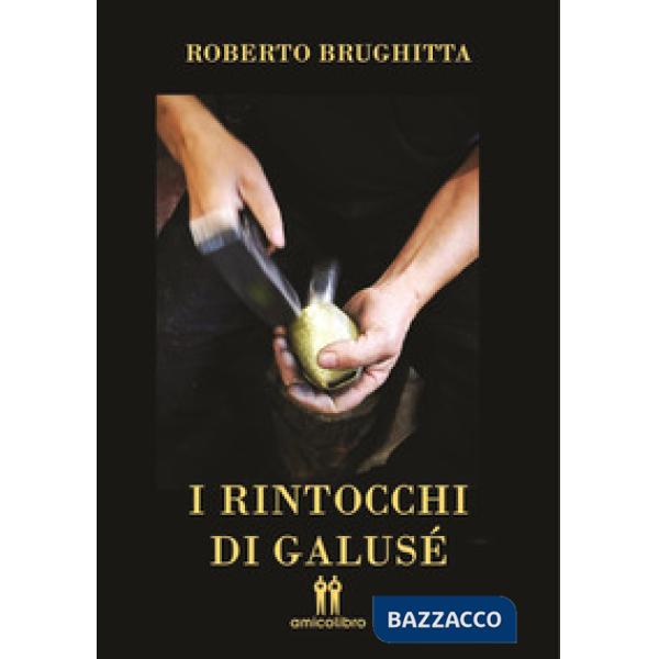 Rintocchi di Galusè (I)