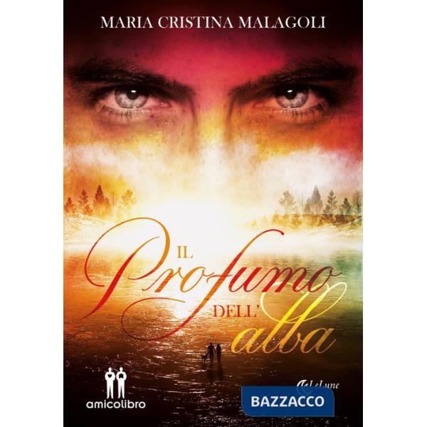 Profumo dell'alba (Il)