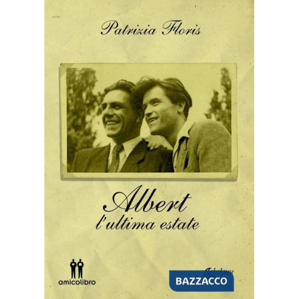 Albert. L'ultima estate