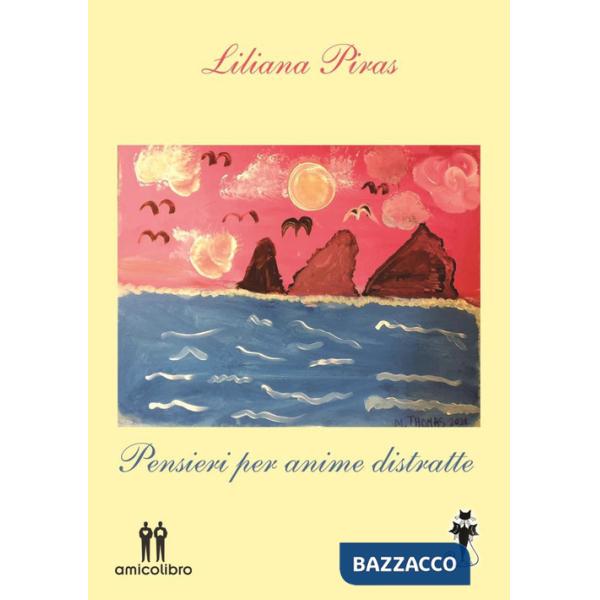 Pensieri per anime distratte