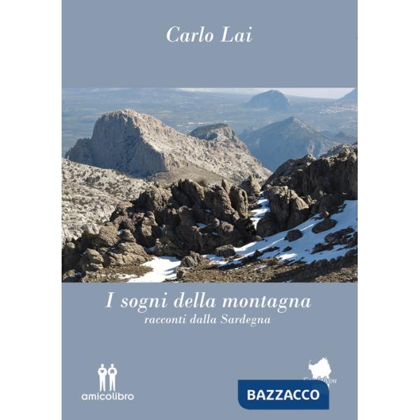 Sogni della montagna. Racconti dalla Sardegna (I)