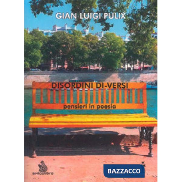 Disordini di-versi. Pensieri in poesia