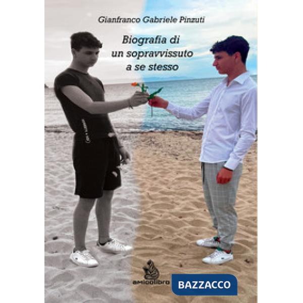 Biografia di un sopravvissuto a se Stesso