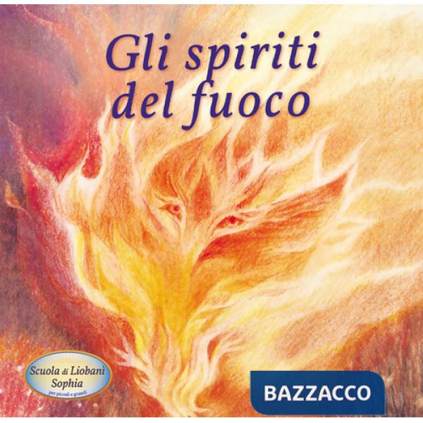 Spiriti del fuoco (Gli)