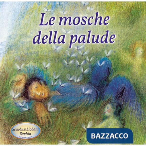 Mosche della palude (Le)