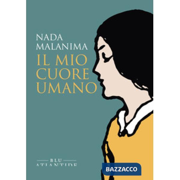 Mio cuore umano (Il)