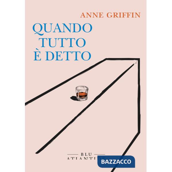 Quando tutto è detto