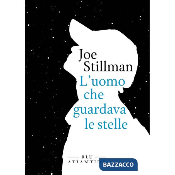 Uomo che guardava le stelle (L')