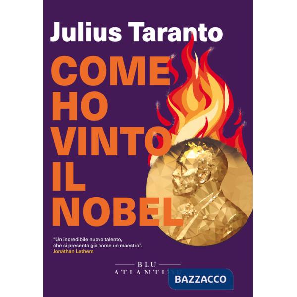 Come ho vinto il Nobel