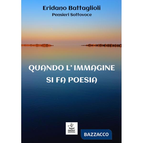 Quando l'immagine si fa poesia