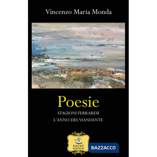 Poesie-Stagioni ferraresi-L'anno del viandante