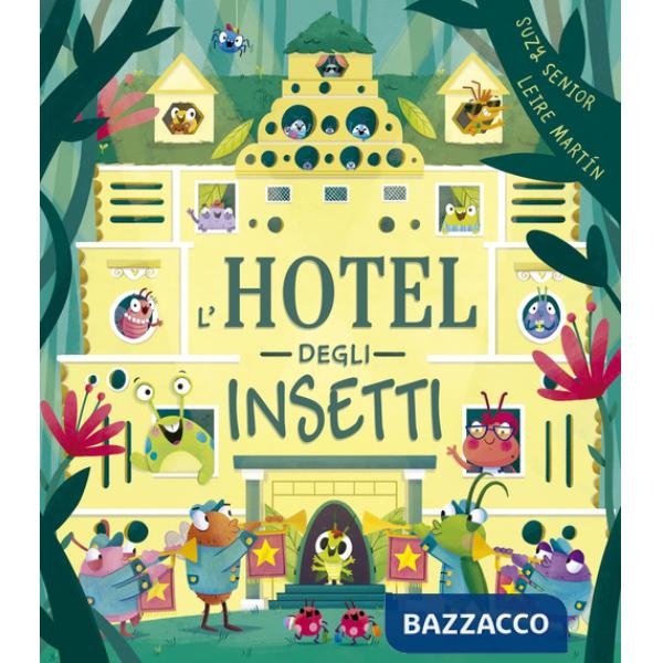 Hotel degli insetti. Ediz. a colori (L')