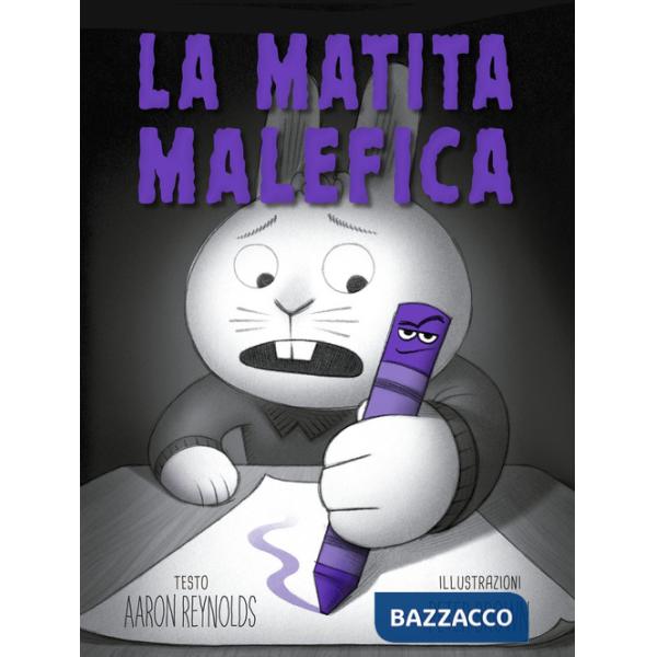 Matita malefica. Ediz. a colori (La)