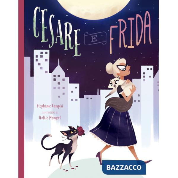 Cesare e Frida. Ediz. illustrata