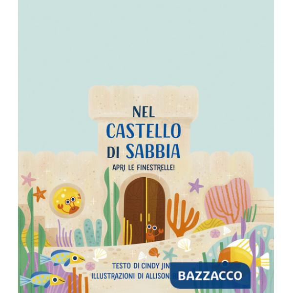 Nel castello di sabbia. Ediz. a colori