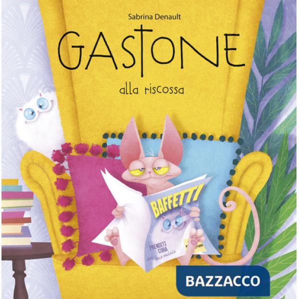 Gastone alla riscossa