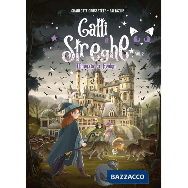 Gatti e streghe. Vol. 2: Minaccia su Avalon