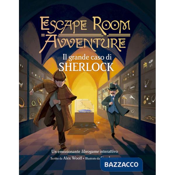 Grande caso di Sherlock. Escape room avventure (Il)