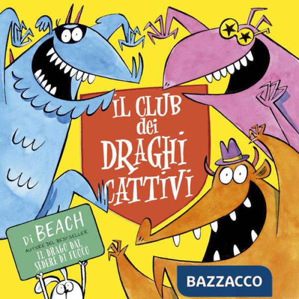 Club dei draghi cattivi (Il)