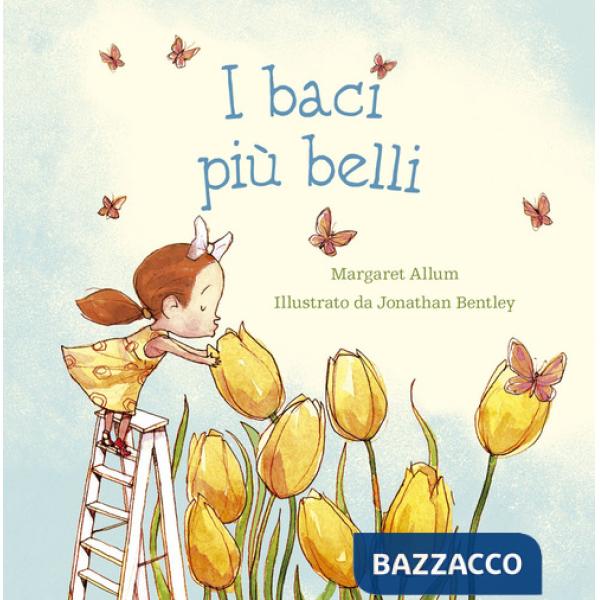 Baci più belli. Ediz. a colori (I)