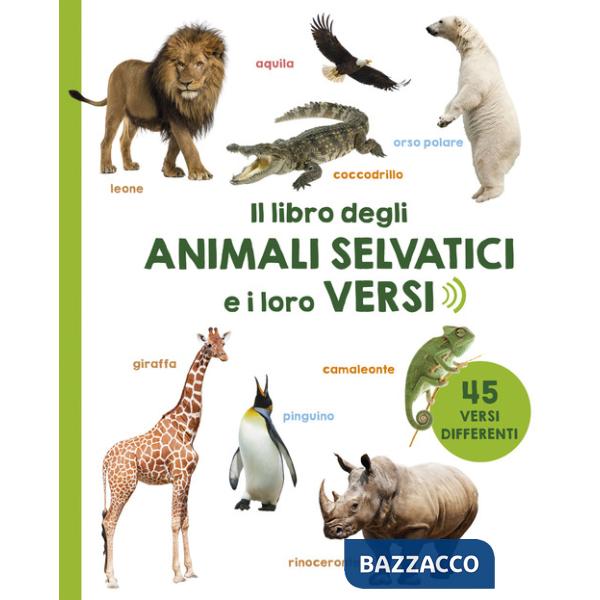 Libro degli animali selvatici e i loro versi (Il)