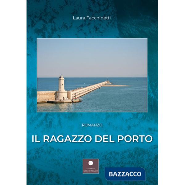 Ragazzo del porto (il)