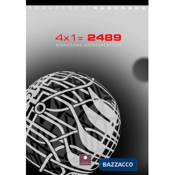 4 x 1  2489. Migrazione extragalattica