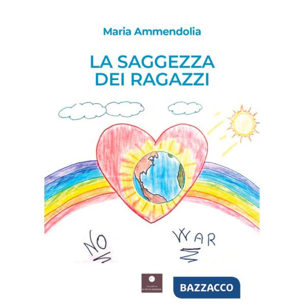 Saggezza dei ragazzi (La)
