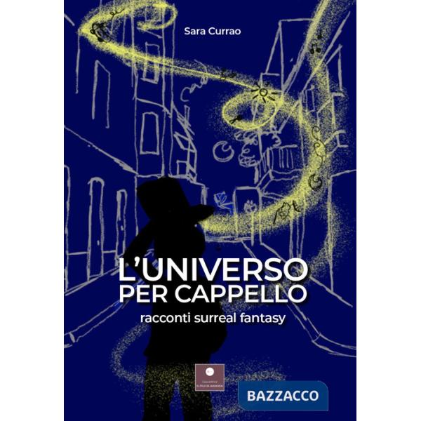 Universo per cappello (L')