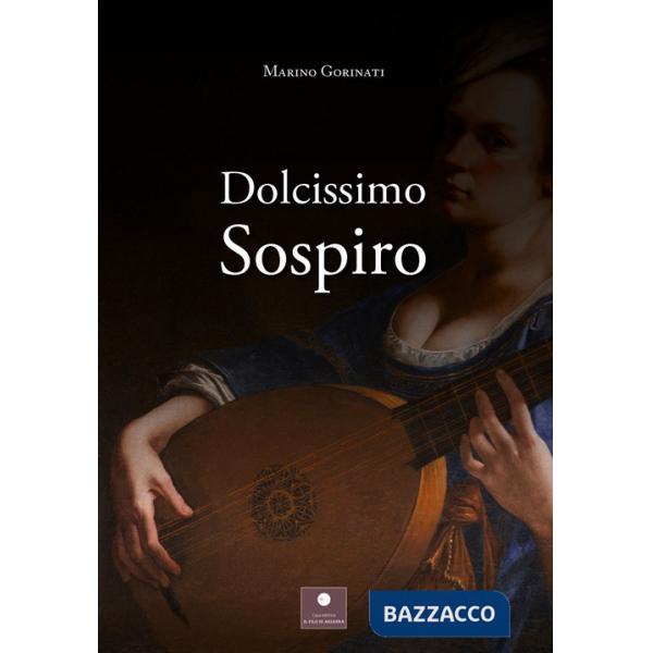 Dolcissimo sospiro