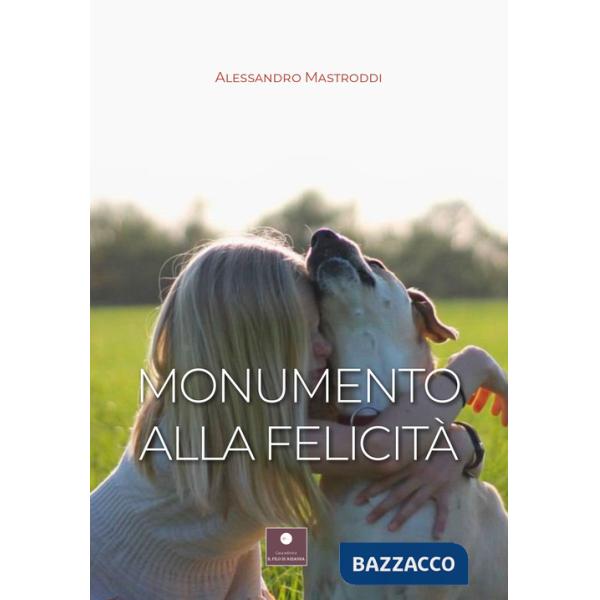 Monumento alla felicità