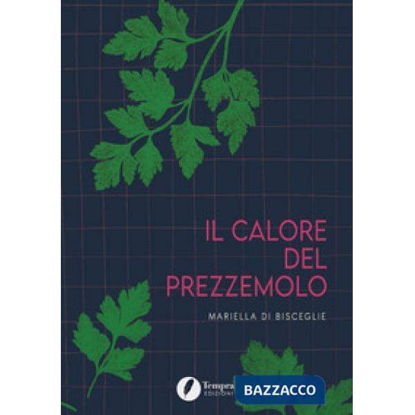 Calore del prezzemolo (Il)