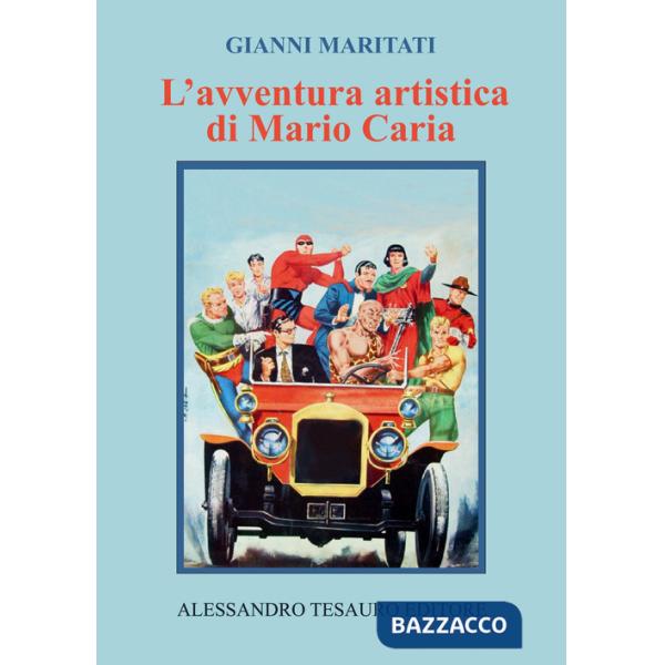 Avventura artistica di Mario Caria (L')