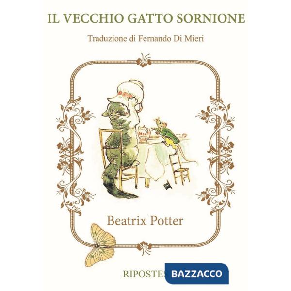 Vecchio gatto sornione. Ediz. a colori (Il)