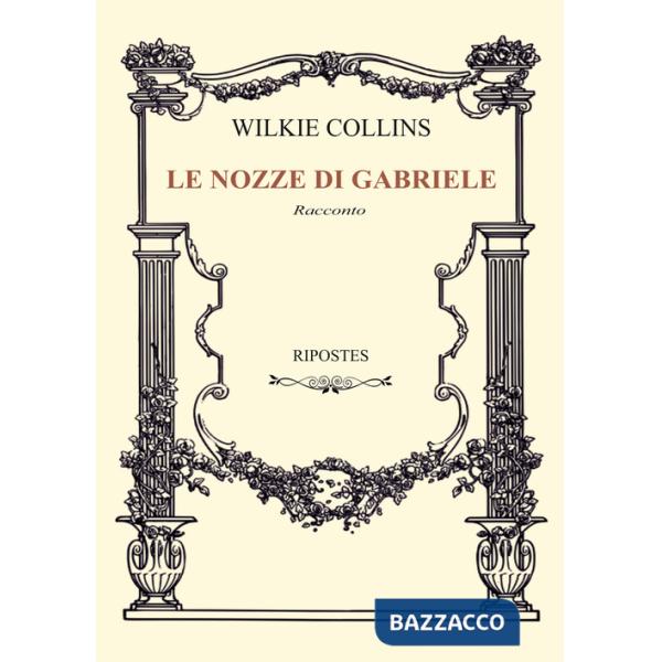 Nozze di Gabriele (Le)