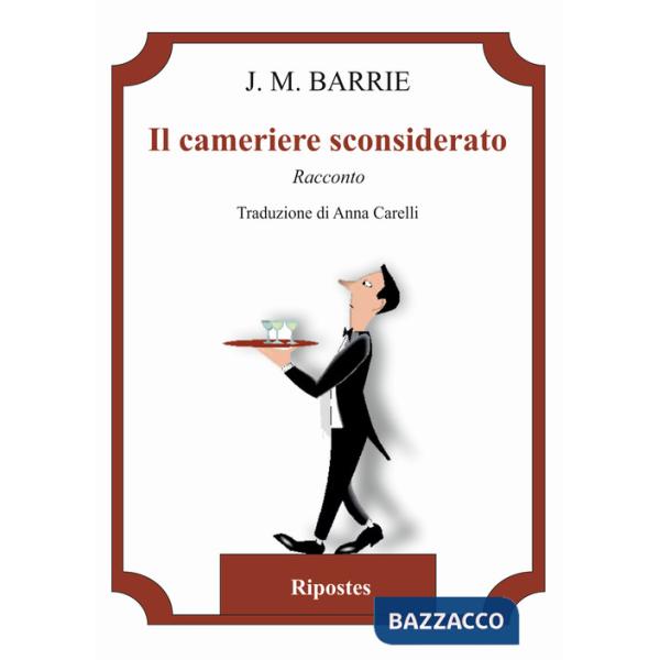 Cameriere sconsiderato (Il)