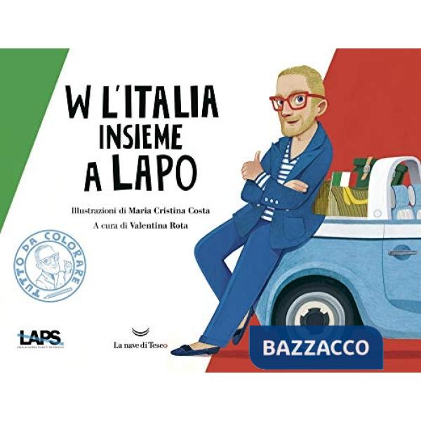 W l'Italia insieme a Lapo