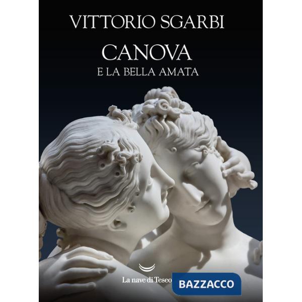 Canova e la bella amata