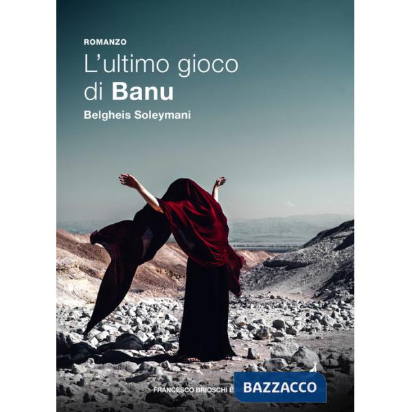 Ultimo gioco di Banu (L')