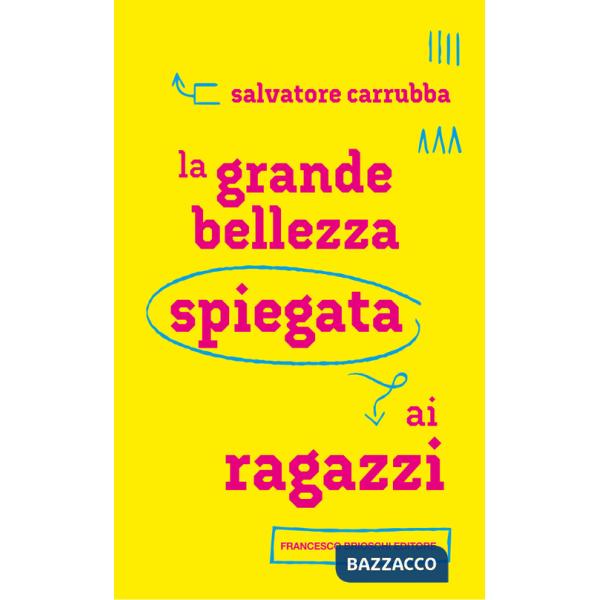 Grande bellezza spiegata ai ragazzi (La)