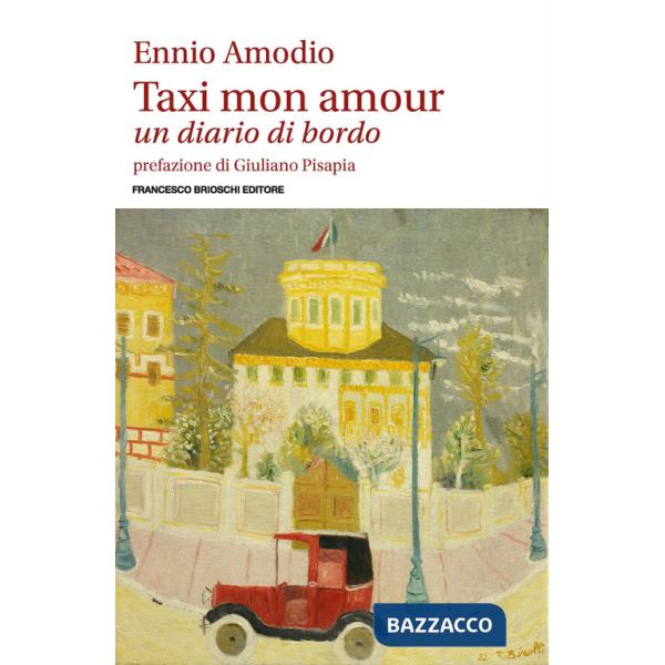 Taxi mon amour. Un diario di bordo